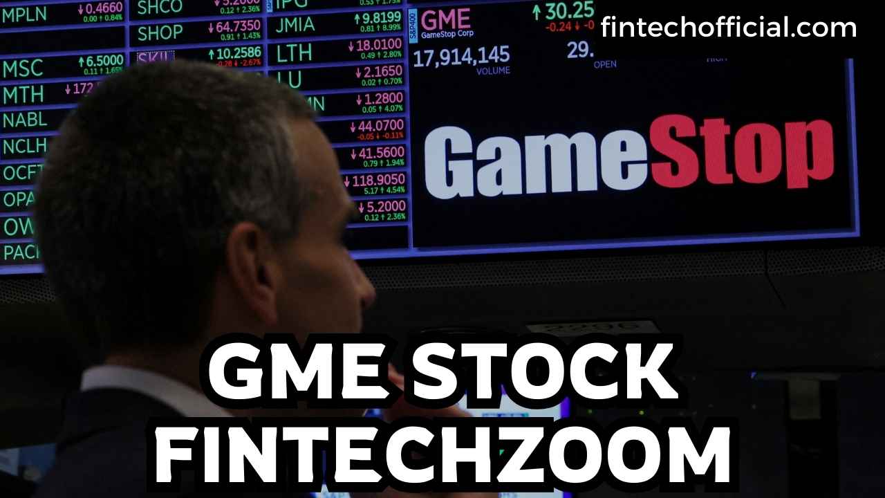 GME Stock FintechZoom