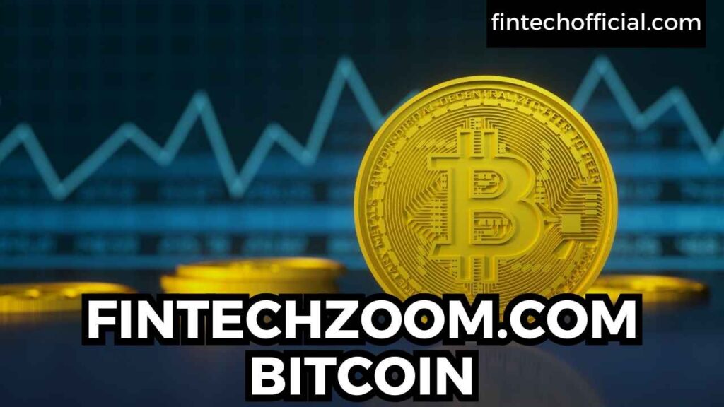 FINTECHZOOM.COM BITCOIN