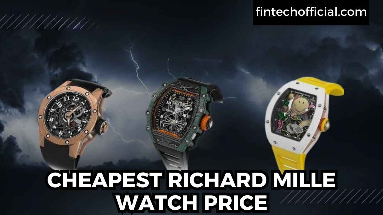 cheapest richard mille watch price