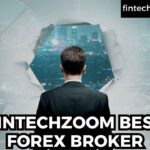 FINTECHZOOM BEST FOREX BROKER