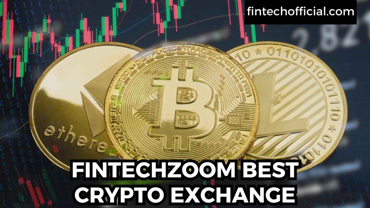 FINTECHZOOM BEST CRYPTO EXCHANGE