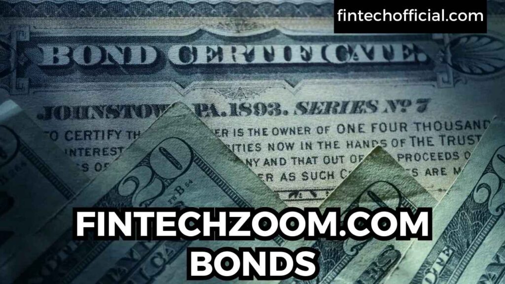 FINTECHZOOM.COM BONDS