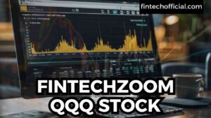 FINTECHZOOM QQQ STOCK