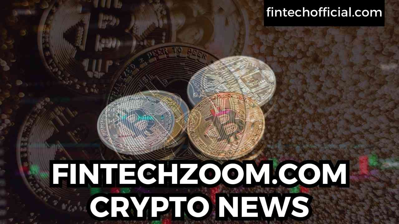 FINTECHZOOM.COM CRYPTO NEWS